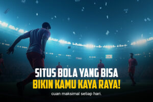 Bola Online: Sensasi Taruhan di Permainan Bola Virtual