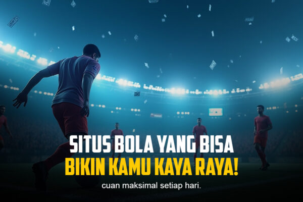 Bola Online: Sensasi Taruhan di Permainan Bola Virtual